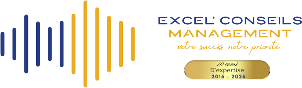 Excel' Conseils Management — Votre succès, notre priorité — 10 ans d'expertise 2016-2026